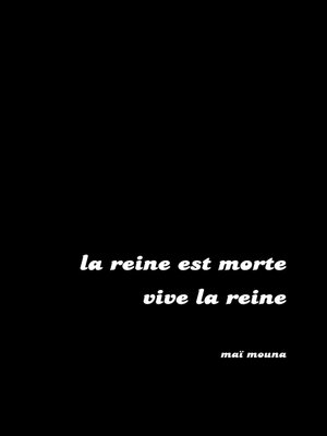 cover image of la reine est morte vive la reine